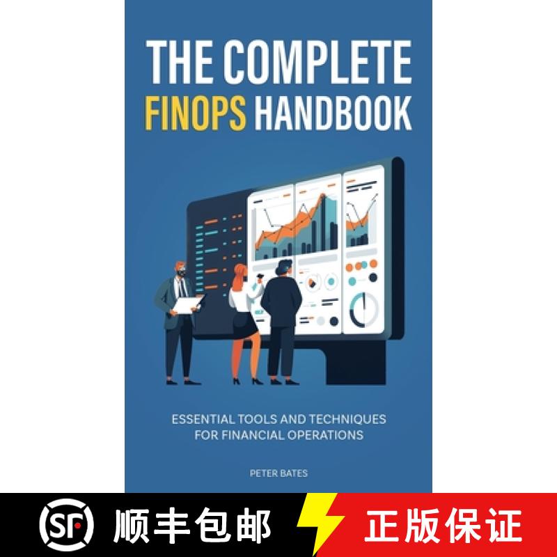 【2-3周达】The Complete FinOps Handbook: Essential Tools and Techniques for Financial Operations [9781922435415]