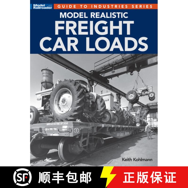 预订 Model Realistic Freight Car Loads [9781627008846]