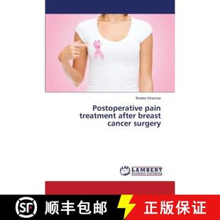 treatment after 9783659772757 Postoperative surgery pain cancer 预订 breast