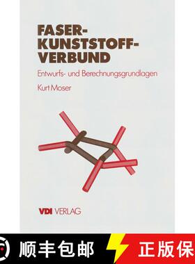 【3-4周达】Faser-Kunststoff-Verbund: Entwurfs- und Berechnungsgrundlagen [9783642634697]
