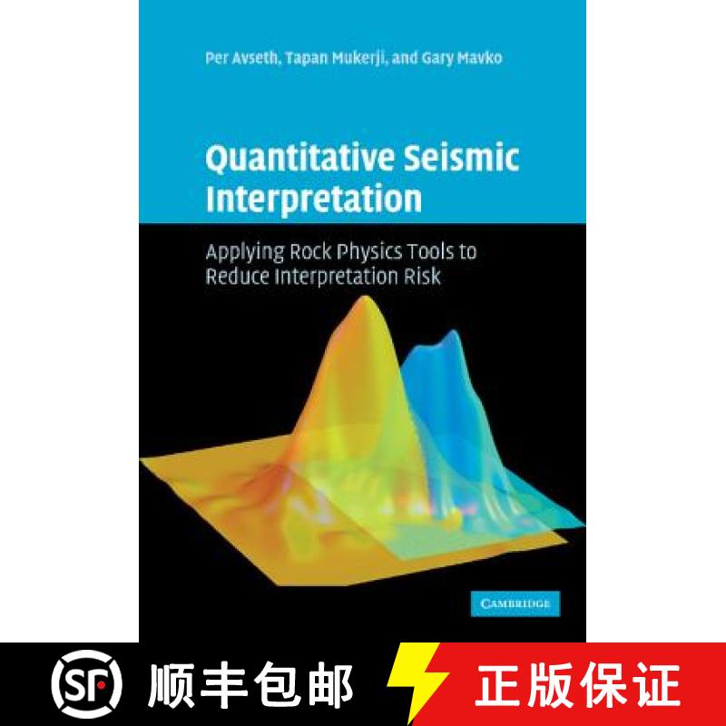 【3-4周达】Quantitative Seismic Interpretation: Applying Rock Physics Tools to Reduce Interpretation ... [9780521151351]
