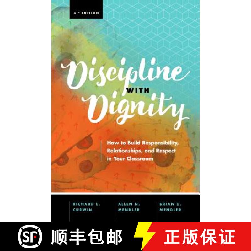 【3-4周达】Discipline with Dignity, 4th Edition: How to Build Responsibility, Relationships, and Resp... [9781416625810]