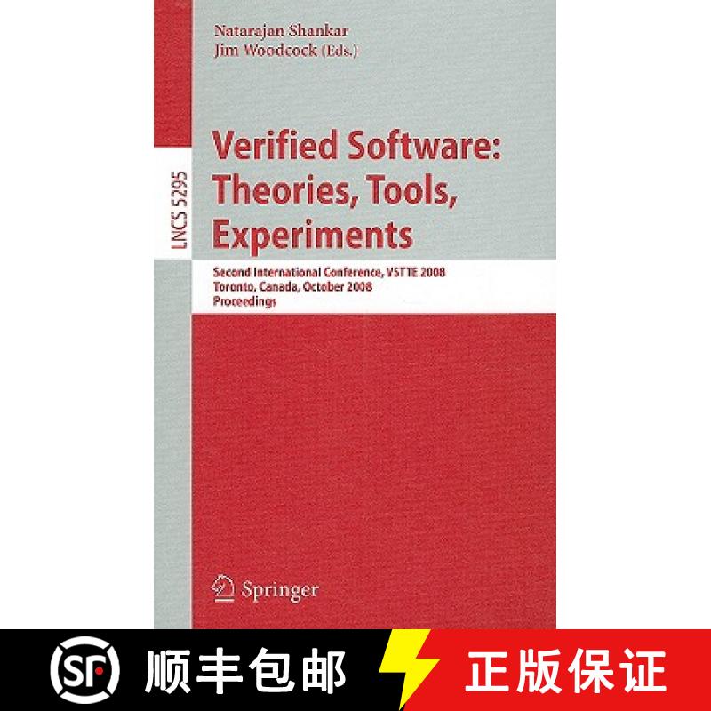 【3-4周达】Verified Software: Theories, Tools, Experiments: Second International Conference, Vstte 20... [9783540878728]