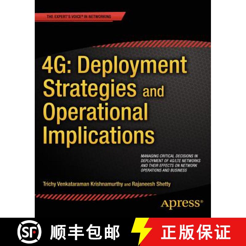 【3-4周达】4G: Deployment Strategies and Operational Implications: Managing Critical Decisions in Dep... [9781430263258]