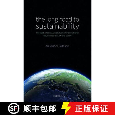 【3-4周达】精装 The Long Road to Sustainability: The Past, Present, and Future of International Envir... [9780198819516]