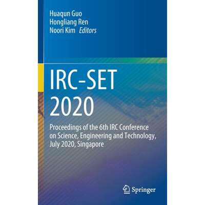 【4周达】IRC-SET 2020 : Proceedings of the 6th IRC Conference on Science, Engineering and Technology,... [9789811594717]