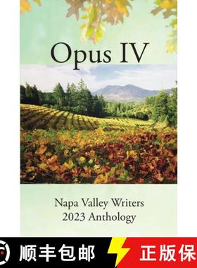 【3-4周达】Opus IV: Napa Valley Writers 2023 Anthology [9780998510828]