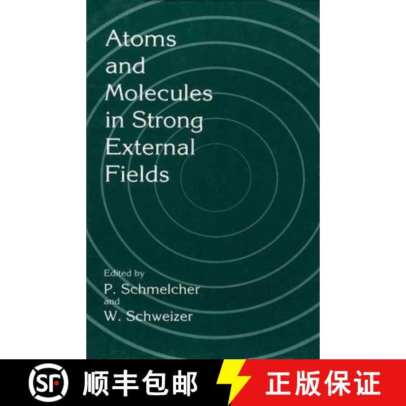 【3-4周达】Atoms and Molecules in Strong External Fields [9781441932914]