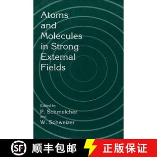 9781441932914 4周达 Fields External Strong Molecules and Atoms