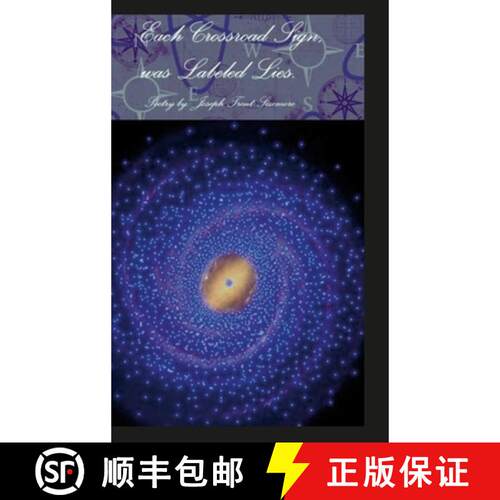 【3-4周达】精装 Each Crossroad Sign Was Labeled Lies [9781667118499]