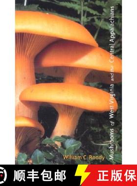 【3-4周达】Mushrooms of West Virginia and the Central Appalachians [9780813190396]