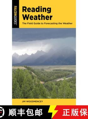 【3-4周达】Reading Weather: The Field Guide to Forecasting the Weather, Third Edition [9781493067091]