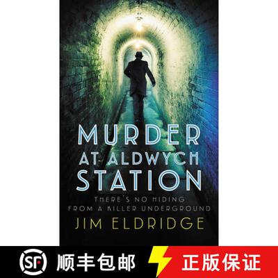 【3-4周达】Murder at Aldwych Station: The heart-pounding wartime mystery series [9780749028435]