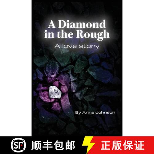 【3-4周达】A Diamond In The Rough A Love Story : A Love Story : A Love Story [9798992580570]
