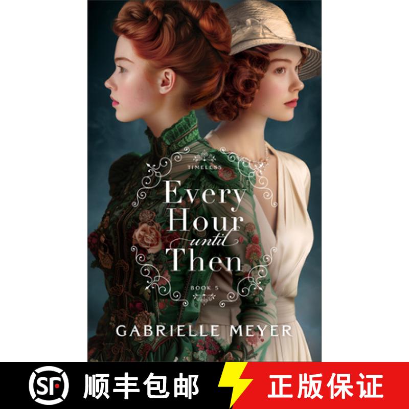 预订 Every Hour Until Then [9780764243011]