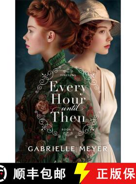 预订 Every Hour Until Then [9780764243011]