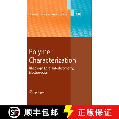 【3-4周达】Polymer Characterization: Rheology, Laser Interferometry, Electrooptics [9783642135316]