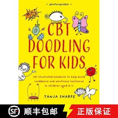 【3-4周达】CBT Doodling for Kids: 50 Illustrated Handouts to Help Build Confidence and Emotional Resi... [9781785925375]