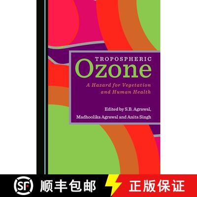 预订 Tropospheric Ozone: A Hazard for Vegetation and Human Health [9781527570573]