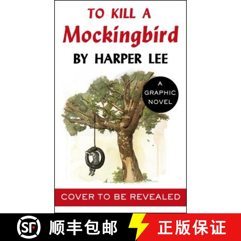 【3-4周达】To Kill a Mockingbird : The stunning graphic novel adaptation [9781785151552]
