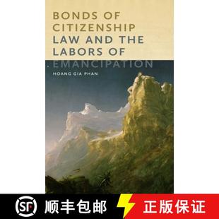 Labors 9780814738474 Bonds Law and Citizenship 4周达 Emancipation the