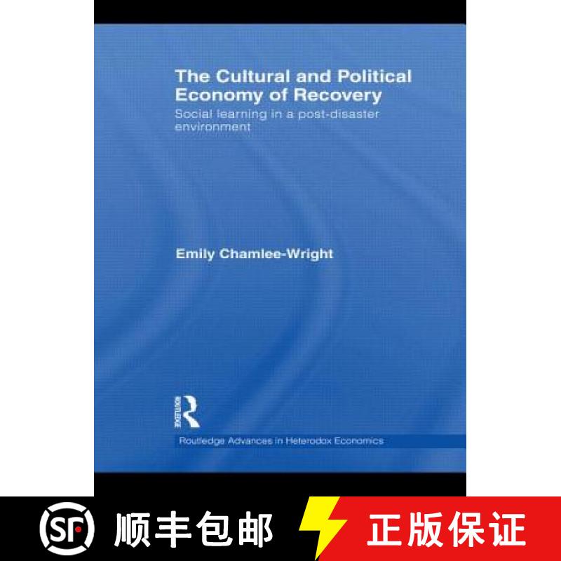 【3-4周达】The Cultural and Political Economy of Recovery: Social Learning in a post-disaster environ... [9780415745437]