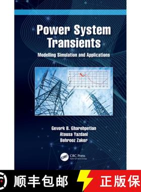 【3-4周达】Power System Transients: Modelling Simulation and Applications [9781032185590]