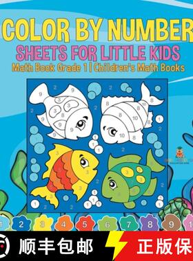 【3-4周达】Color by Number Sheets for Little Kids - Math Book Grade 1 | Children's Math Books [9798869419583]