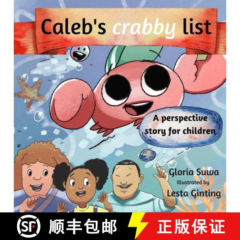 【3-4周达】Caleb's crabby list: A perspective story for children [9789913642019]