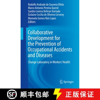 【3-4周达】Collaborative Development for the Prevention of Occupational Accidents and Diseases : Chan... [9783030244194]