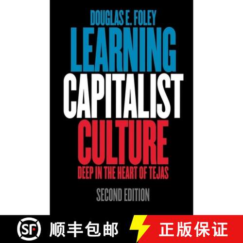 【3-4周达】Learning Capitalist Culture – Deep in the Heart of Tejas [9780812220988]
