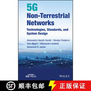 【3-4周达】5g Non-Terrestrial Networks: Technologies, Standards, and System Design [9781119891154]