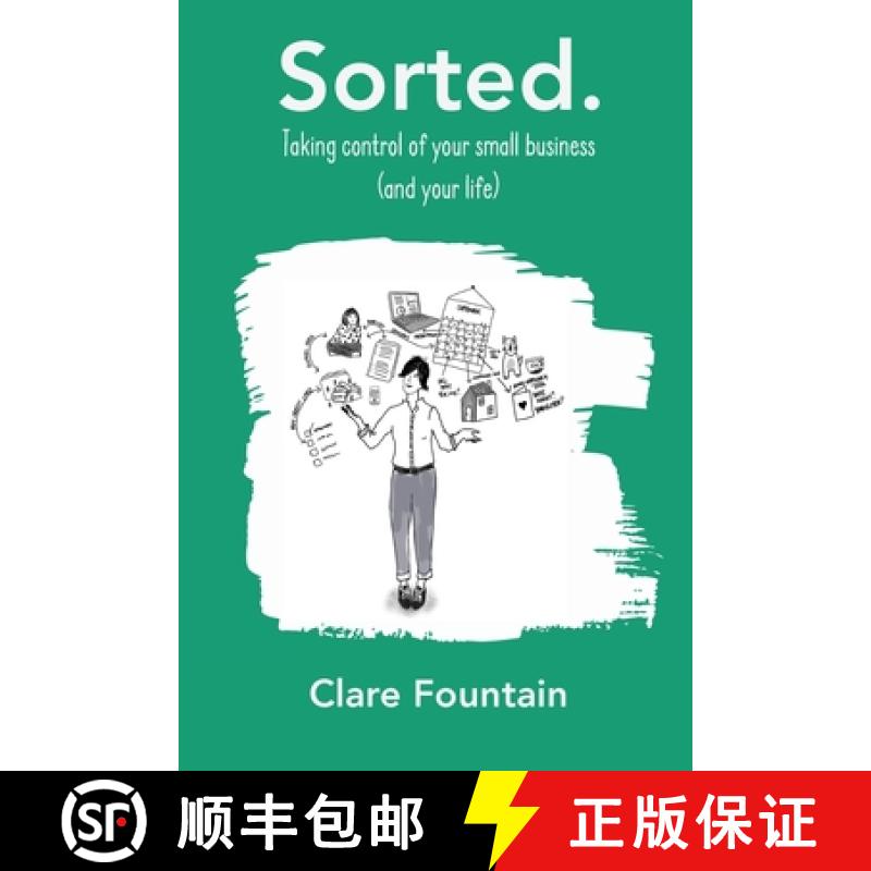 【2-3周达】Sorted. Taking control of your small business (and your life) [9781925900064]