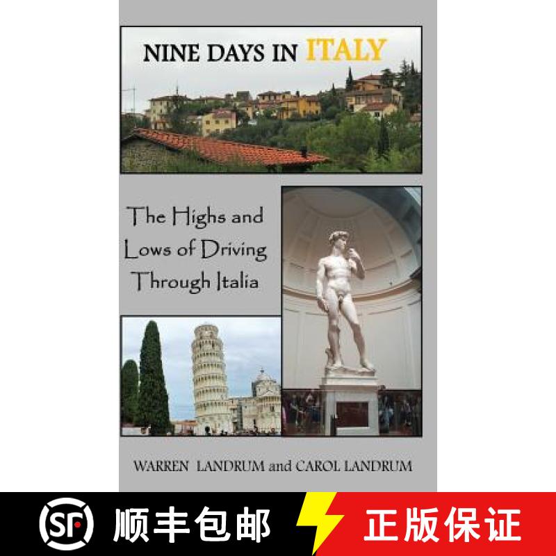 【3-4周达】Nine Days in Italy: The Highs and Lows of Driving Through Italia [9780978735531]