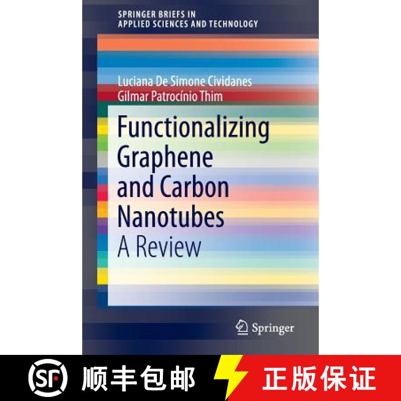 【3-4周达】Functionalizing Graphene and Carbon Nanotubes : A Review [9783319351094]