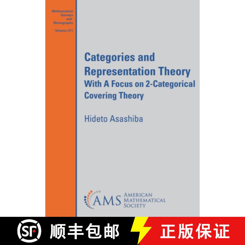 【3-4周达】Categories and Representation Theory: With A Focus on 2-Categorical Covering Theory [9781470464844]