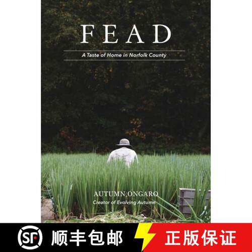 【3-4周达】精装 Fead: A Taste of Home in Norfolk County [9781778213403]