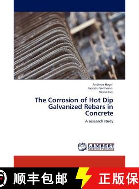 预订 The Corrosion of Hot Dip Galvanized Rebars in Concrete [9783846514733]