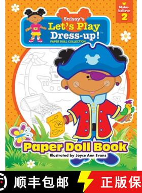 【3-4周达】Snissy's Let's Play Dress-Up!(TM) Paper Doll Collection: Paper Doll Book: Make-believe 2 [9781645163428]