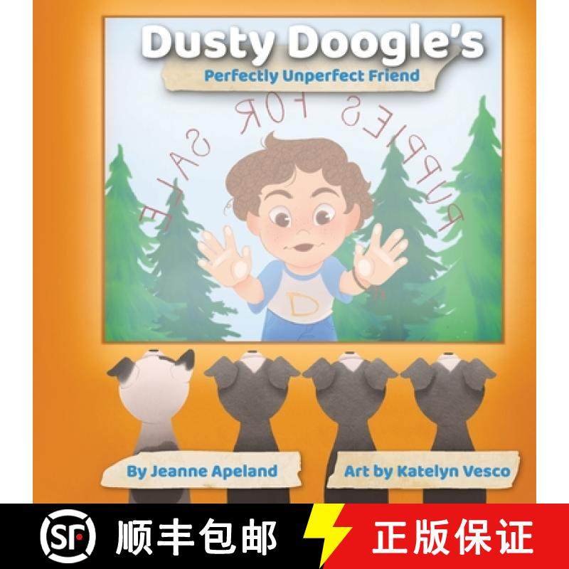 【3-4周达】Dusty Doogle's Perfectly Unperfect Friend: Book 2 - The Adventures of Dusty Doogle [9781737655442]