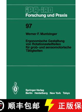 【3-4周达】Ergonomische Gestaltung von Rotationsstellteilen für grob- und sensomotorische Tätigkeiten [9783540172475]