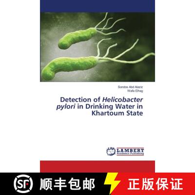 预订 Detection of Helicobacter pylori in Drinking Water in Khartoum State [9786203461718]