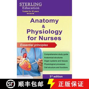 【3-4周达】Anatomy and Physiology for Nurses: Essential Principles [9798885573207]