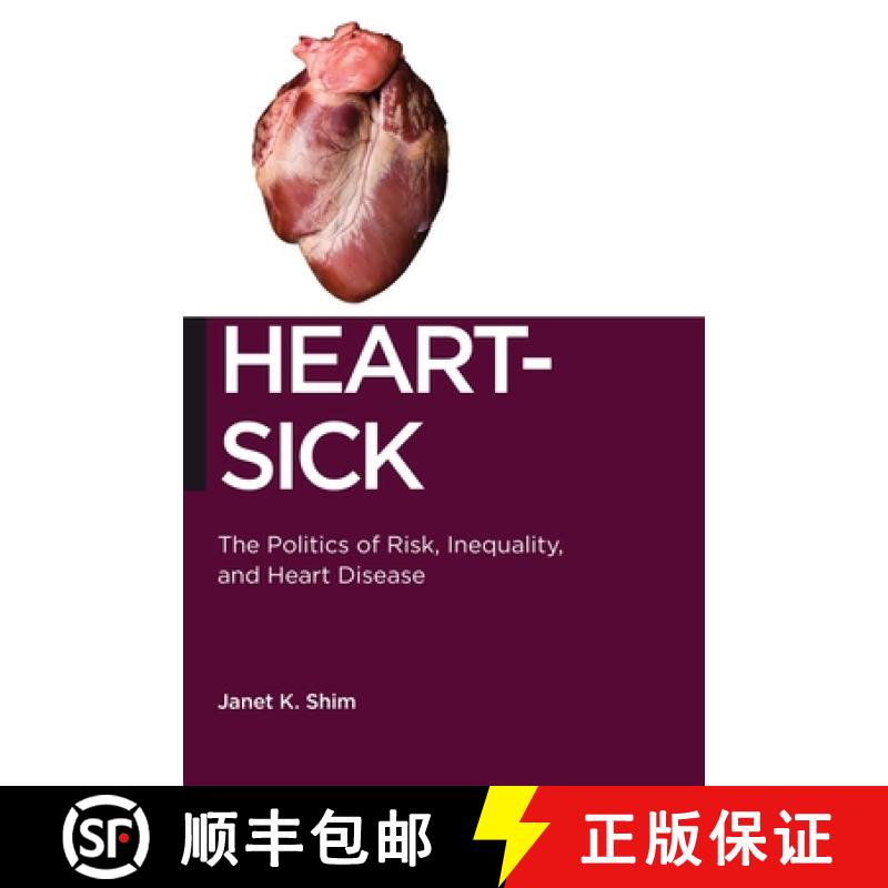 【3-4周达】Heart-Sick: The Politics of Risk, Inequality, and Heart Disease [9780814786833]