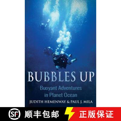 【3-4周达】Bubbles Up: Buoyant Adventures in Planet Ocean [9780692378267]