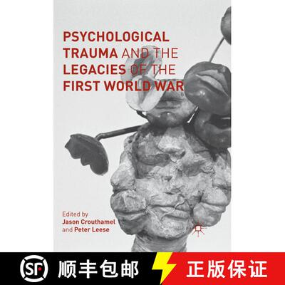 【3-4周达】Psychological Trauma and the Legacies of the First World War (Softcover reprint of the ori... [9783319815237]