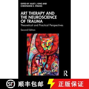 【3-4周达】Art Therapy and the Neuroscience of Trauma: Theoretical and Practical Perspectives [9781032380766]