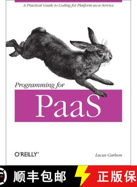 【3-4周达】Programming for Paas: A Practical Guide to Coding for Platform-As-A-Service [9781449334901]