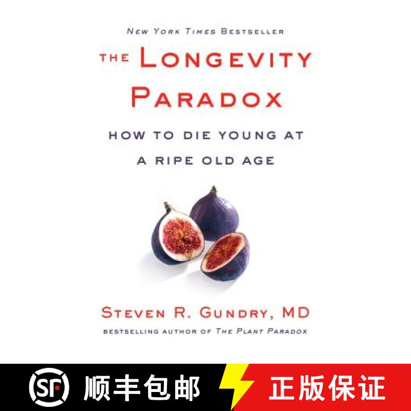 【3-4周达】The Longevity Paradox: How to Die Young at a Ripe Old Age [9780062843395]