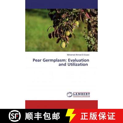 预订 Pear Germplasm: Evaluation and Utilization [9786200563262]